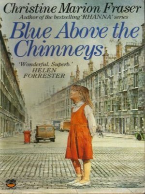 cover image of Blue above the chimneys